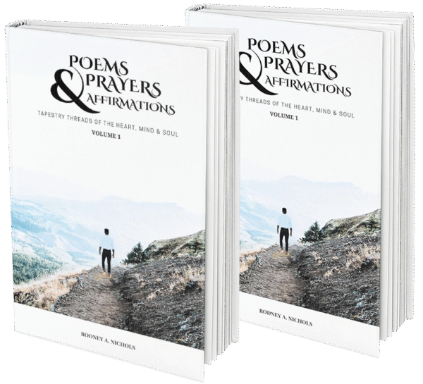 Poems, Prayers, & Affirmations - Volume I
